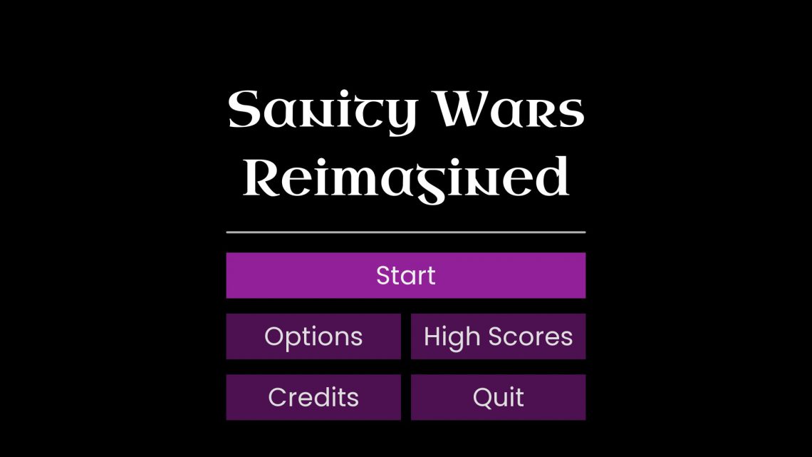 Postmortem: Sanity Wars Reimagined